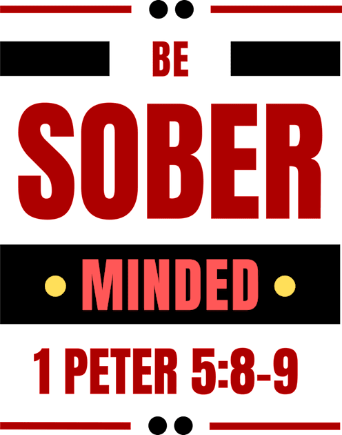 Be Sober Minded | Christian Typography Kids T-Shirt by All Things Gospel