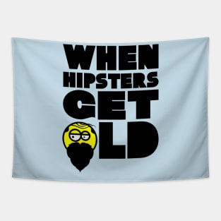 WHEN HIPSTERS GET OLD BIRTHDAY GIFT SHIRT gents Tapestry