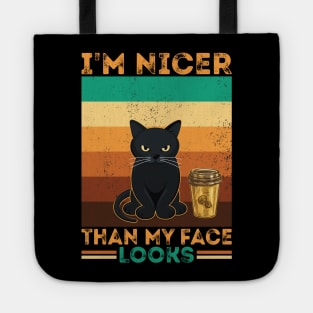 Introvert Coffee Cat I'm nicer than my face looks Tote