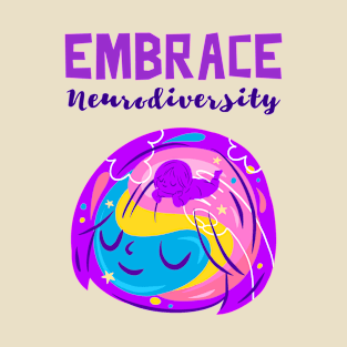 Embrace neurodiversity T-Shirt