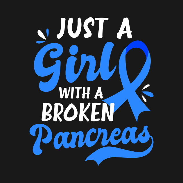 Disover Type 1 Diabetes Shirt | Girl With Broken Pancreas - Type 1 Diabetes - T-Shirt