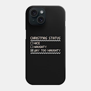 Christmas Status 3 Phone Case