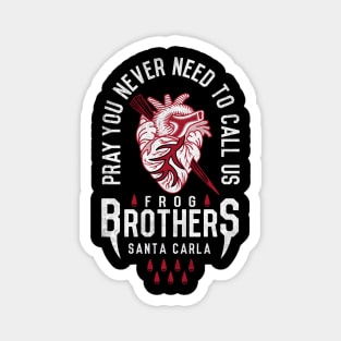 Frog Brothers - Lost Boys - Vampire Killers Magnet