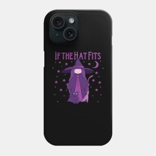 If The Hat Fits Cheeky Witch® Phone Case