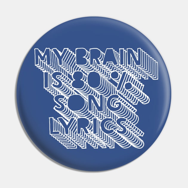 My brain is 80% song lyrics Pin by DankFutura