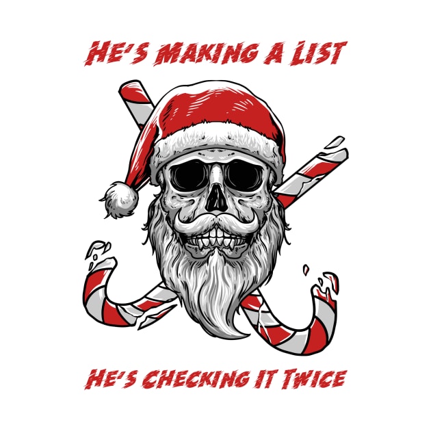 He's Making A List by My Tribe Apparel