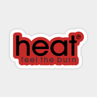 Heat Clothes - Feel the Burn Magnet