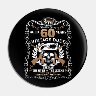 Skull Aged 60 Years Vintage 60 Dude Pin