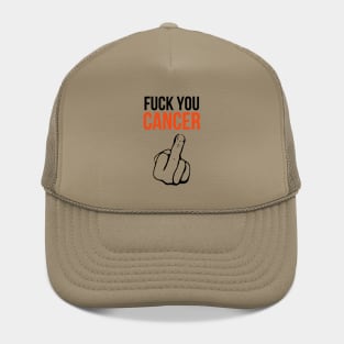 Fuck You Cancer Hat