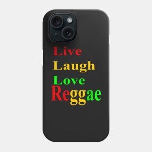 Live, laugh, love, reggae Phone Case