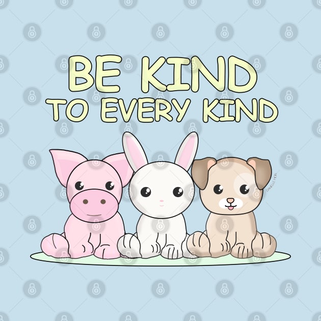 Be kind to every kind by Danielle