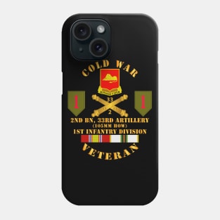 Cold War  Vet - 2nd Bn 33rd Artillery - 1st Inf Div SSI Phone Case