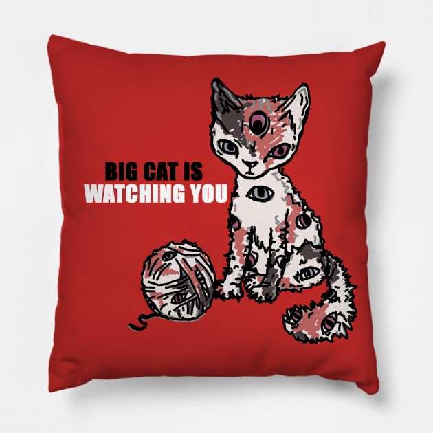 BIG CAT IS WATCHING YOU Pillow by dickson