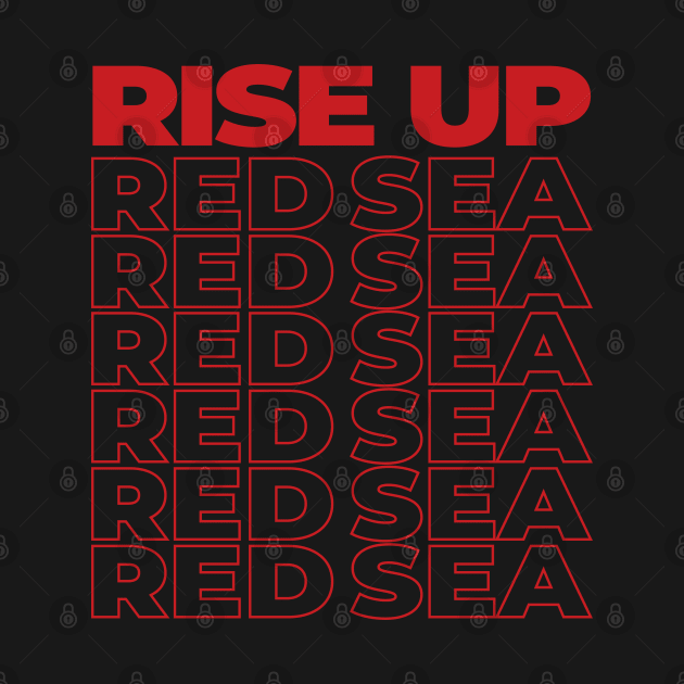 Rise Up Red Sea by LunaGFXD