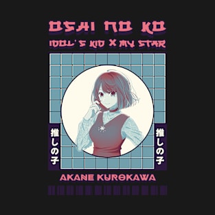 Akane Kurokawa - Oshi no ko T-Shirt