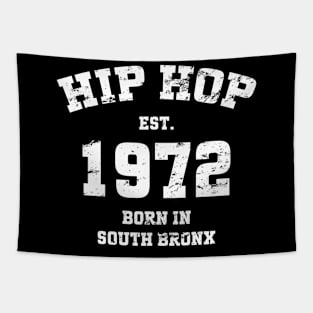 Hip Hop Est. 1972 Born In South Bronx v3 Tapestry