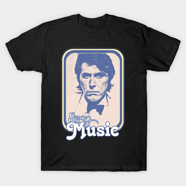 Discover Roxy Music / Retro Fan Art Design - Bryan Ferry - T-Shirt