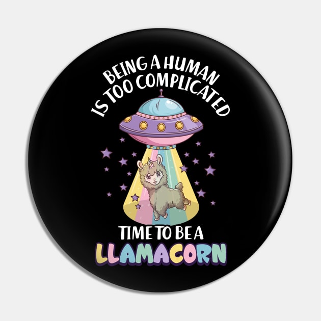 Being human is too complicated - Funny Llamacorn Pin by biNutz