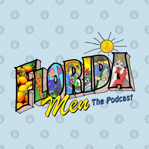 Florida Men Podcast Logo by Florida Man News Podcast and Florida Men Podcast