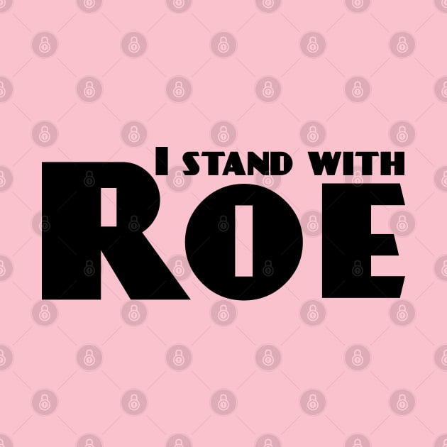 Pro-Choice Roe v. Wade by candhdesigns