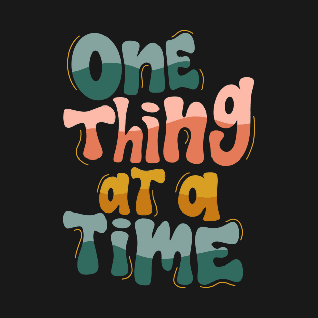 one thing at a time by nicolecella98