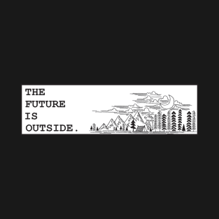 The Future is Outside, Outdoor Sketch T-Shirt