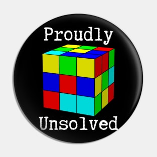 Proudly Unsolved Cube Pin