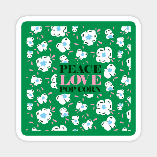 Peace Love Pop Corn Quote Art print with Bright green surface pattern background in Magnet