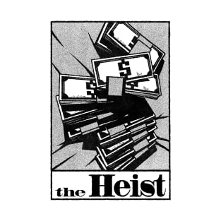 The Heist T-Shirt