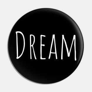 Dream Tee shirt Pin