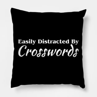 Easily Distracted By Crosswords Pillow