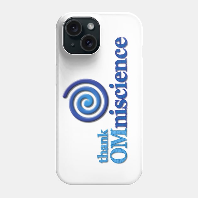 thank OM Phone Case by TakeItUponYourself