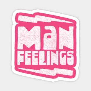 Man Feelings / Peep Show Band Name Design Magnet