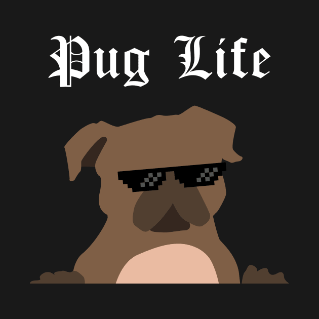 Pug Life by Max