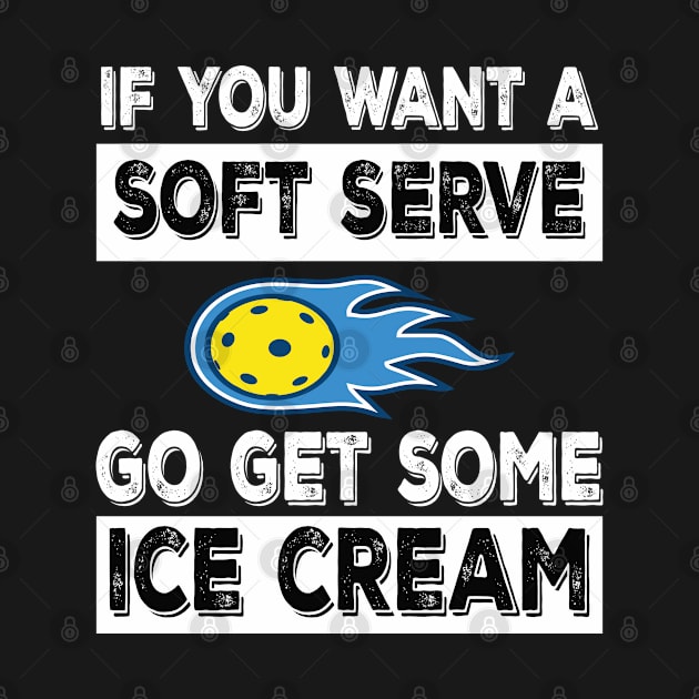 Pickleball Soft Serve Ice Cream Funny Pickleball by EvetStyles