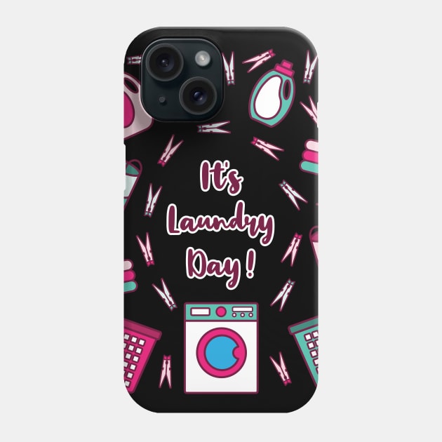 It's Laundry Day | Green Pink | Black Phone Case by Wintre2