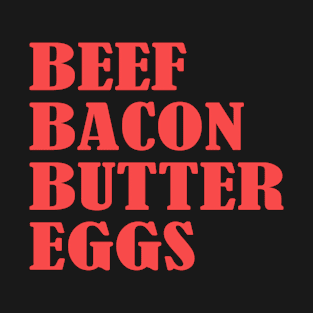 Butter and Eggs T-Shirt