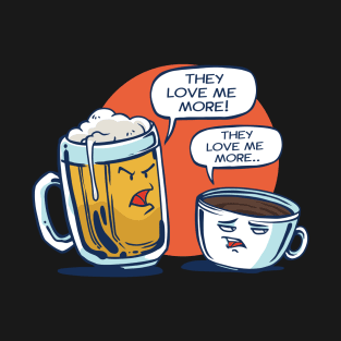 Love Triangle: Beer vs Coffee vs Me T-Shirt