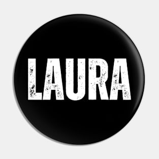 Laura Name Gift Birthday Holiday Anniversary Pin