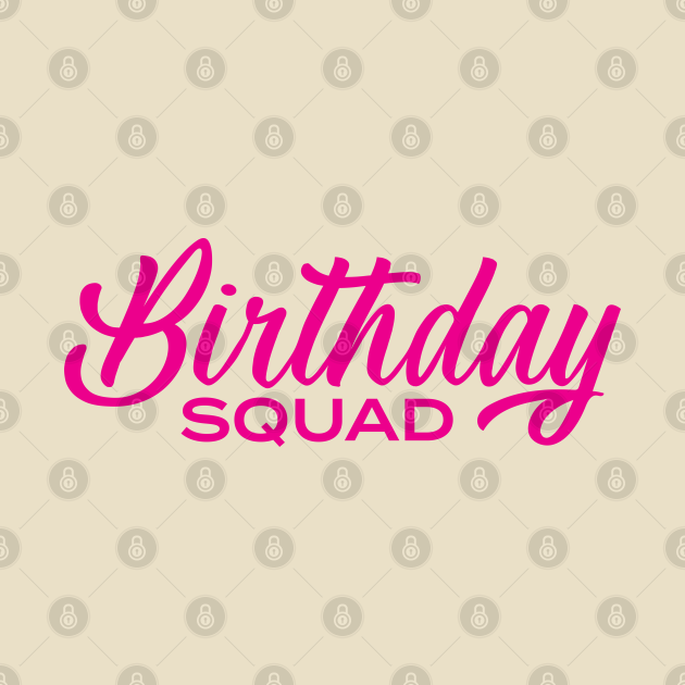 Discover Birthday Squad - T-Shirt