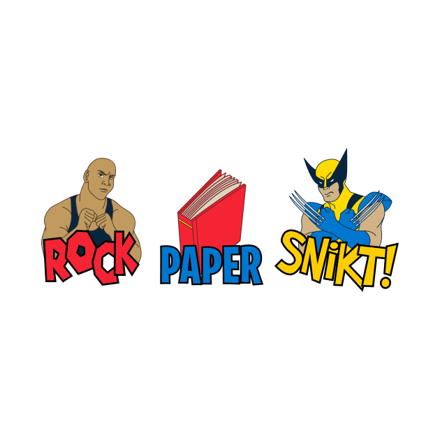 Rock, Paper, Snikt! by The Worst Bestsellers