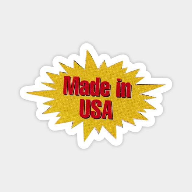 Made in USA Magnet by RansomNote