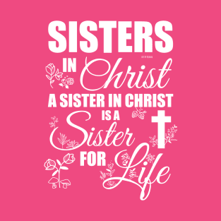 Sisters In Christ T-Shirt