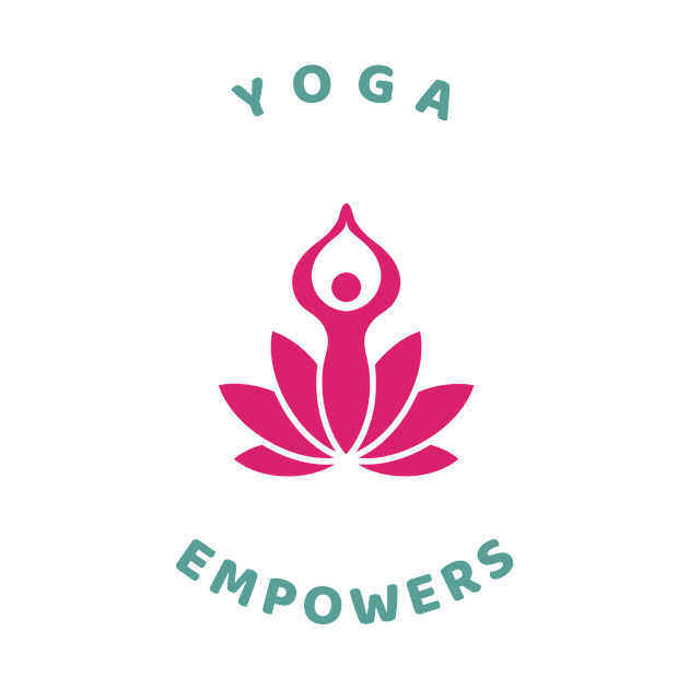 Yoga Empowers by Dosiferon