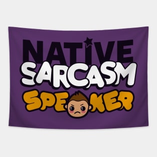 Native Sarcasm Speaker Tapestry