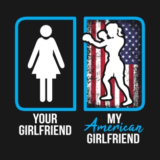 American girlfriend T-Shirt