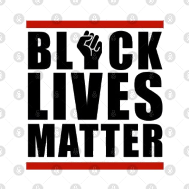 black lives matter by MN-STORE