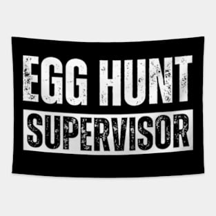 Egg Hunt Supervisor - egg hunting party mom dad adult easter Tapestry