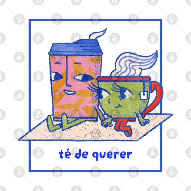 Té de Querer by graphicsbyedith