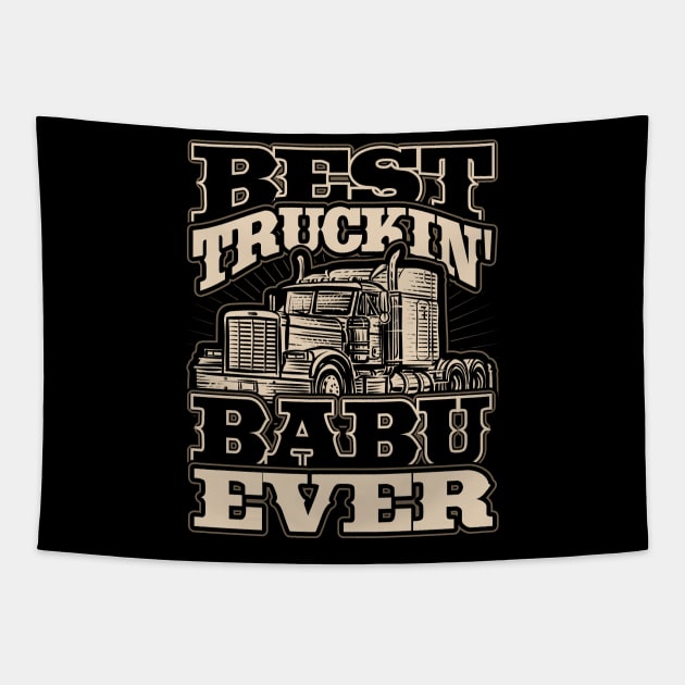 Best Truckin Babu Ever Trucker Driver Tapestry by aneisha